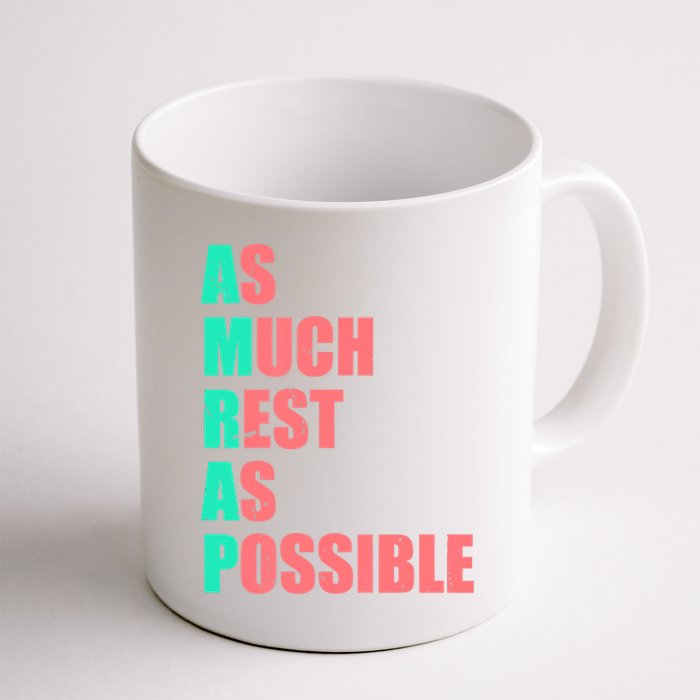 As Much Rest As Possible AMRAP Funny Trendy Mug