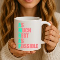 As Much Rest As Possible AMRAP Funny Trendy Mug