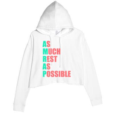 As Much Rest As Possible AMRAP Funny Trendy Crop Fleece Hoodie