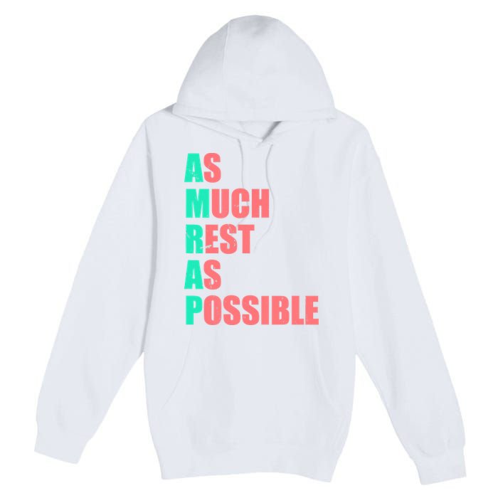 As Much Rest As Possible AMRAP Funny Trendy Premium Pullover Hoodie