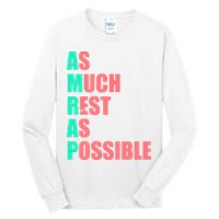 As Much Rest As Possible AMRAP Funny Trendy Tall Long Sleeve T-Shirt