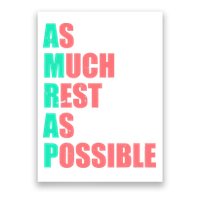 As Much Rest As Possible AMRAP Funny Trendy Poster