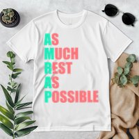 As Much Rest As Possible AMRAP Funny Trendy Premium T-Shirt