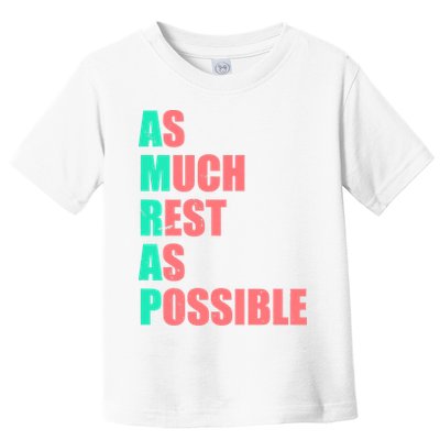 As Much Rest As Possible AMRAP Funny Trendy Toddler T-Shirt