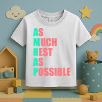 As Much Rest As Possible AMRAP Funny Trendy Toddler T-Shirt