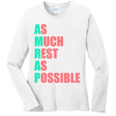 As Much Rest As Possible AMRAP Funny Trendy Ladies Long Sleeve Shirt