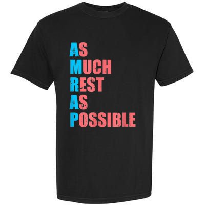 As Much Rest As Possible AMRAP Funny Trendy Garment-Dyed Heavyweight T-Shirt