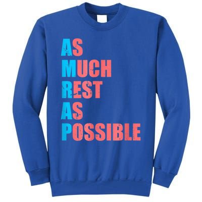 As Much Rest As Possible AMRAP Funny Trendy Tall Sweatshirt