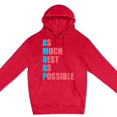 As Much Rest As Possible AMRAP Funny Trendy Premium Pullover Hoodie