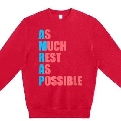 As Much Rest As Possible AMRAP Funny Trendy Premium Crewneck Sweatshirt