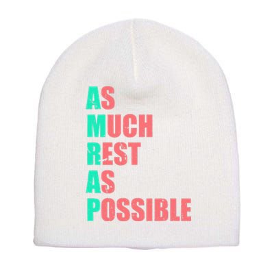 As Much Rest As Possible AMRAP Funny Trendy Short Acrylic Beanie