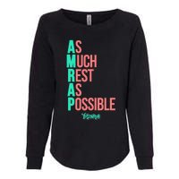 As Much Rest As Possible AMRAP Funny FIT2SERVE Womens California Wash Sweatshirt