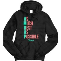 As Much Rest As Possible AMRAP Funny FIT2SERVE Tie Dye Hoodie