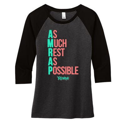 As Much Rest As Possible AMRAP Funny FIT2SERVE Women's Tri-Blend 3/4-Sleeve Raglan Shirt