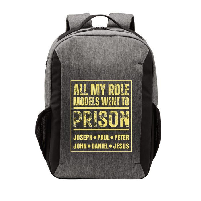 All My Role Models Went To Prison Jesus Paul Vector Backpack