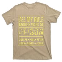 All My Role Models Went To Prison Jesus Paul T-Shirt