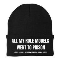 All My Role Models Went To Prison Jesus Paul Joseph Daniel Peter John Beanie