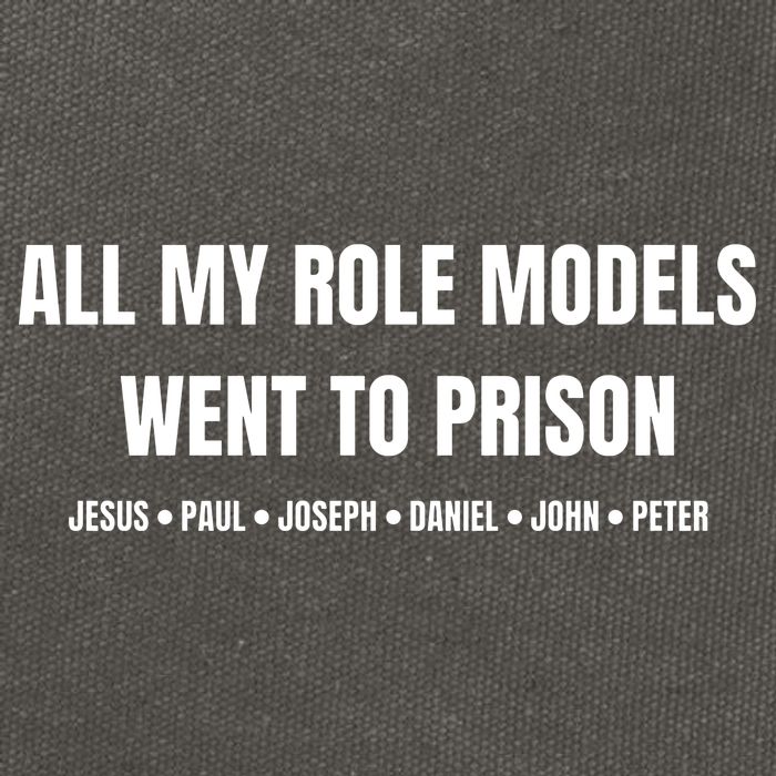 All My Role Models Went To Prison Jesus Paul Joseph Daniel Peter John Cotton Canvas Backpack