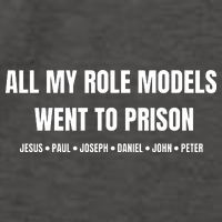 All My Role Models Went To Prison Jesus Paul Joseph Daniel Peter John Vector Backpack