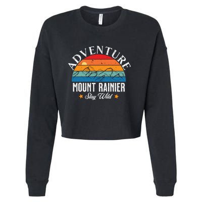 Adventure Mount Rainier Stay Wild Cropped Pullover Crew