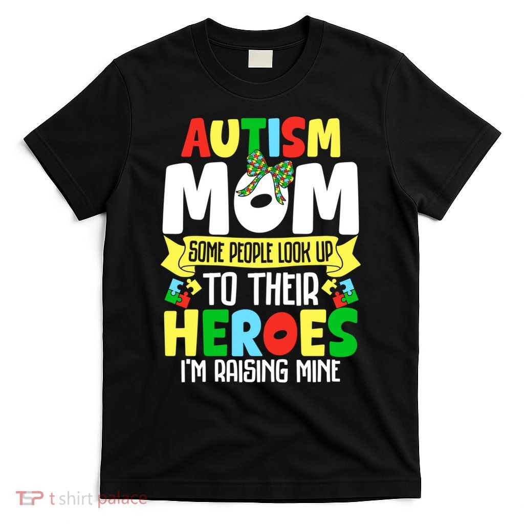 Autism Mom Raising Hero Coquette Bow Autism Awareness Gift T-Shirt
