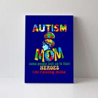 Autism Mom Raising Hero Cool Gift Canvas