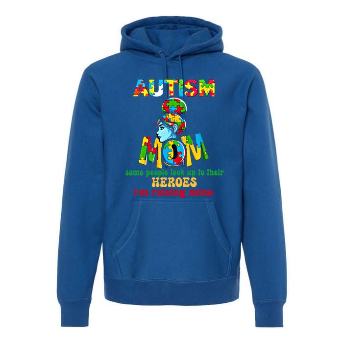 Autism Mom Raising Hero Cool Gift Premium Hoodie