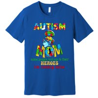 Autism Mom Raising Hero Cool Gift Premium T-Shirt