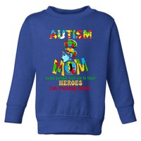 Autism Mom Raising Hero Cool Gift Toddler Sweatshirt