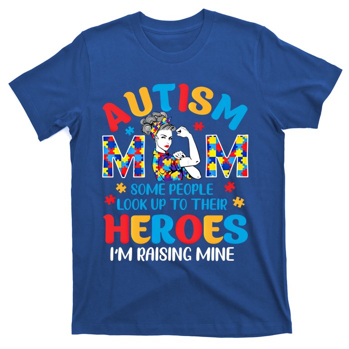 Autism Mom Raising Hero Unbreakable Mother Autism Awareness Gift T-Shirt