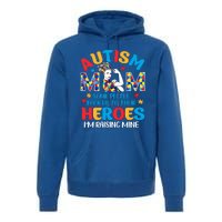 Autism Mom Raising Hero Unbreakable Mother Autism Awareness Gift Premium Hoodie