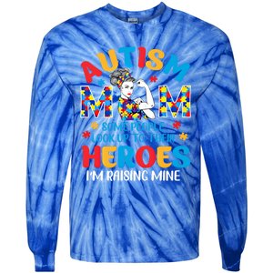 Autism Mom Raising Hero Unbreakable Mother Autism Awareness Gift Tie-Dye Long Sleeve Shirt