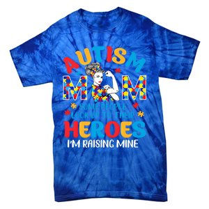 Autism Mom Raising Hero Unbreakable Mother Autism Awareness Gift Tie-Dye T-Shirt