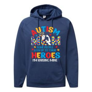 Autism Mom Raising Hero Unbreakable Mother Autism Awareness Gift Performance Fleece Hoodie