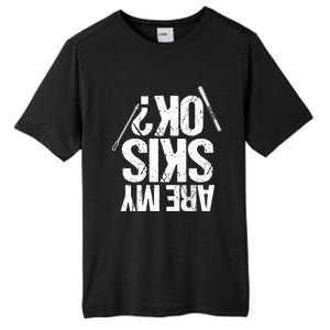 Are My Ski Ok? Skiing Snow Mountain Winter Gift Tall Fusion ChromaSoft Performance T-Shirt