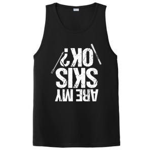 Are My Ski Ok? Skiing Snow Mountain Winter Gift PosiCharge Competitor Tank