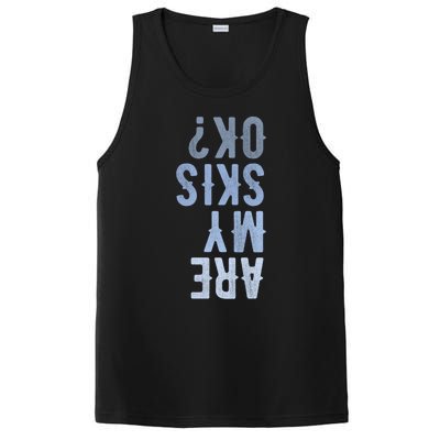 Are My Skis Ok Activity Sport Skiing Travel Meaningful Gift PosiCharge Competitor Tank