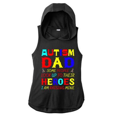 Autism Mom Some Look Up Heroes I Am Raising Mine Awareness Gift Ladies PosiCharge Tri-Blend Wicking Draft Hoodie Tank