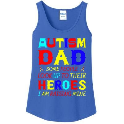 Autism Mom Some Look Up Heroes I Am Raising Mine Awareness Gift Ladies Essential Tank