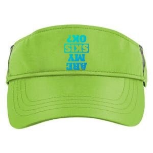 Are My Skis Ok? Funny Downhill Skiing Winter Gift Adult Drive Performance Visor