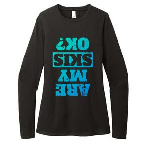 Are My Skis Ok? Funny Downhill Skiing Winter Gift Womens CVC Long Sleeve Shirt