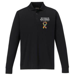 Autism Mom Son My Is Nonverbal But His Mama Aint Gift Performance Long Sleeve Polo