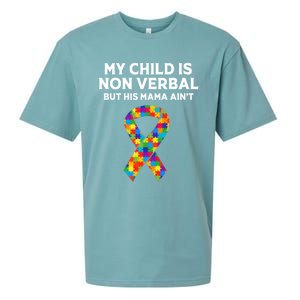 Autism Mom Son My Is Nonverbal But His Mama Aint Gift Sueded Cloud Jersey T-Shirt