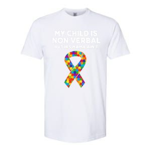 Autism Mom Son My Is Nonverbal But His Mama Aint Gift Softstyle CVC T-Shirt