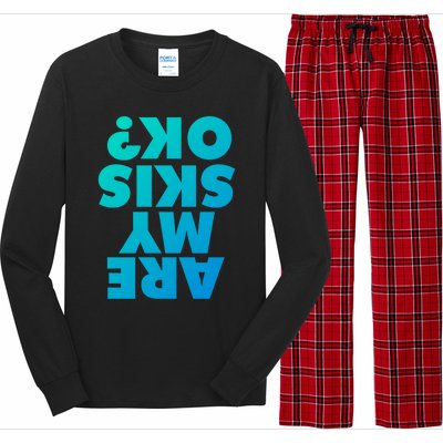 Are My Skis Ok? Gift Long Sleeve Pajama Set