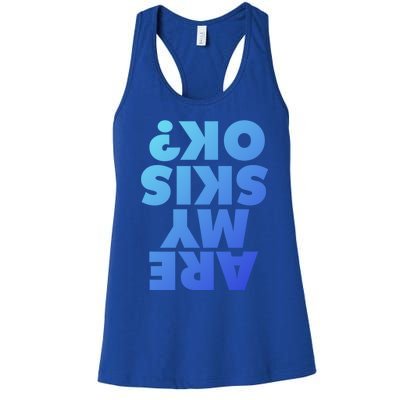 Are My Skis Ok? Gift Women's Racerback Tank