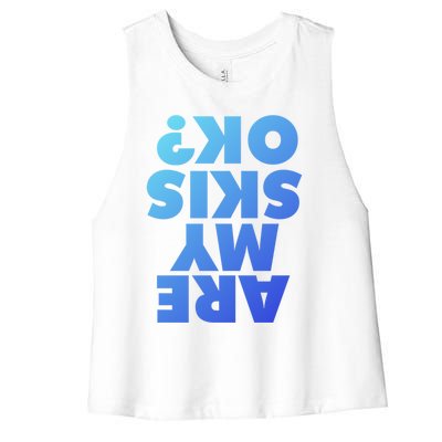 Are My Skis Ok? Gift Women's Racerback Cropped Tank