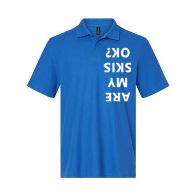 Are My Skis Okay Winter Funny Skiing Gift Softstyle Adult Sport Polo