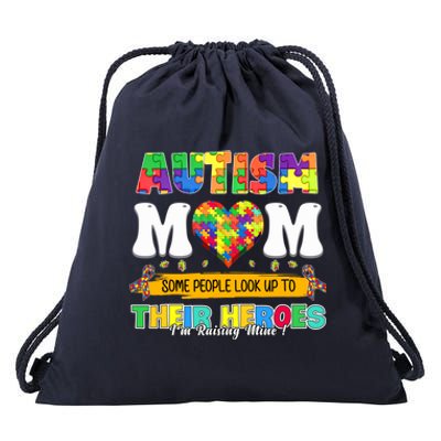 Autism Mom Some People Look Up Their Heroes IM Raising Mine Funny Gift Drawstring Bag