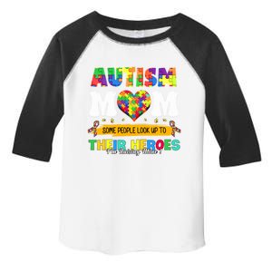 Autism Mom Some People Look Up Their Heroes IM Raising Mine Funny Gift Toddler Fine Jersey T-Shirt